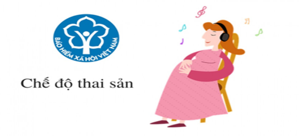 CHẾ ĐỘ THAI SẢN