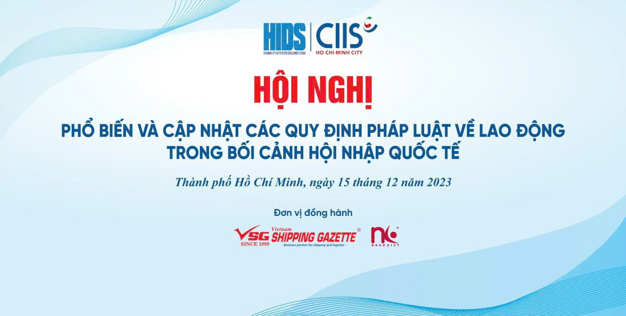 NHÂN KIỆT THAM GIA HỘI NGHỊ PHỔ BIẾN VÀ CẬP NHẬT CÁC QUY ĐỊNH PHÁP LUẬT VỀ LAO ĐỘNG TRONG BỐI CẢNH HỘI NHẬP QUỐC TẾ